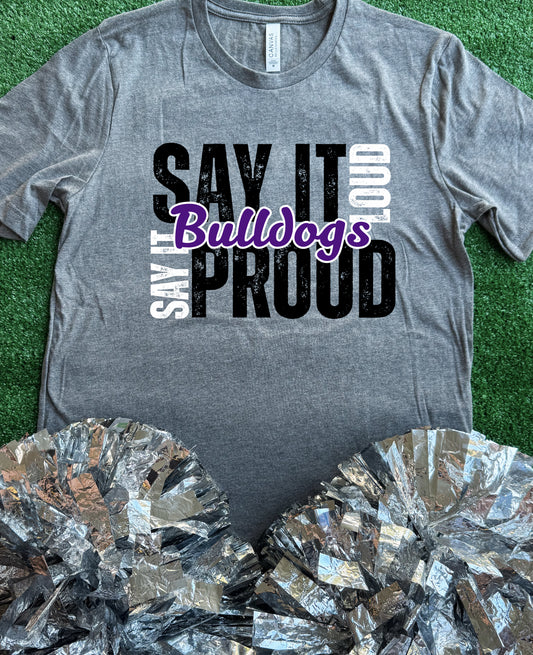 Edgewood Bulldogs Say It Proud Tee