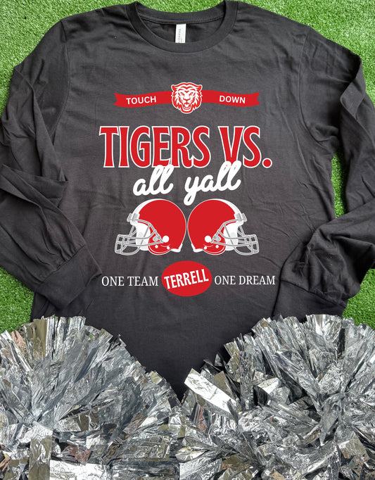 Terrell Tigers VS All Yall Long Sleeve Tee