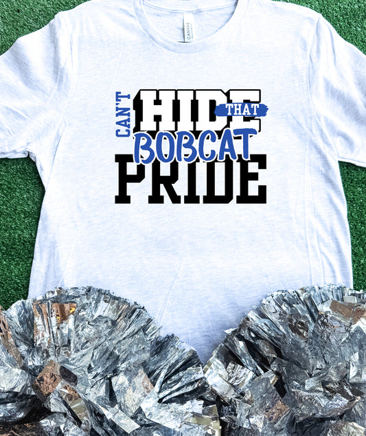 Can’t Hide That Fruitvale Bobcats Pride Tee