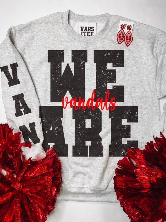 We Are Vandals Sweatshirt