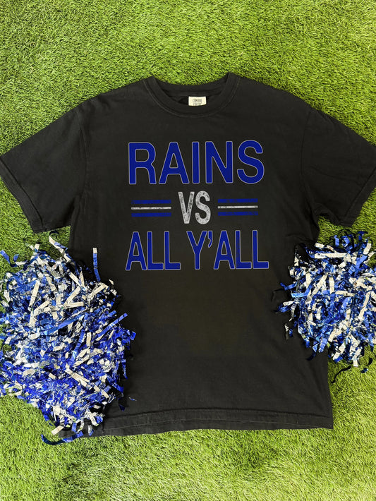 Rains vs All Y'all Black Tee