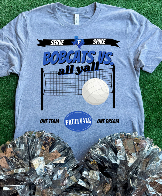 Fruitvale Bobcats Volleyball VS All Yall Tee