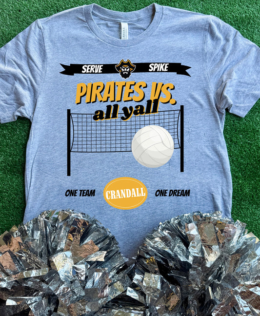 Crandall Pirates Volleyball VS All Yall Tee