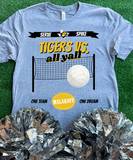 Malakoff Tigers Volleyball VS All Yall Tee