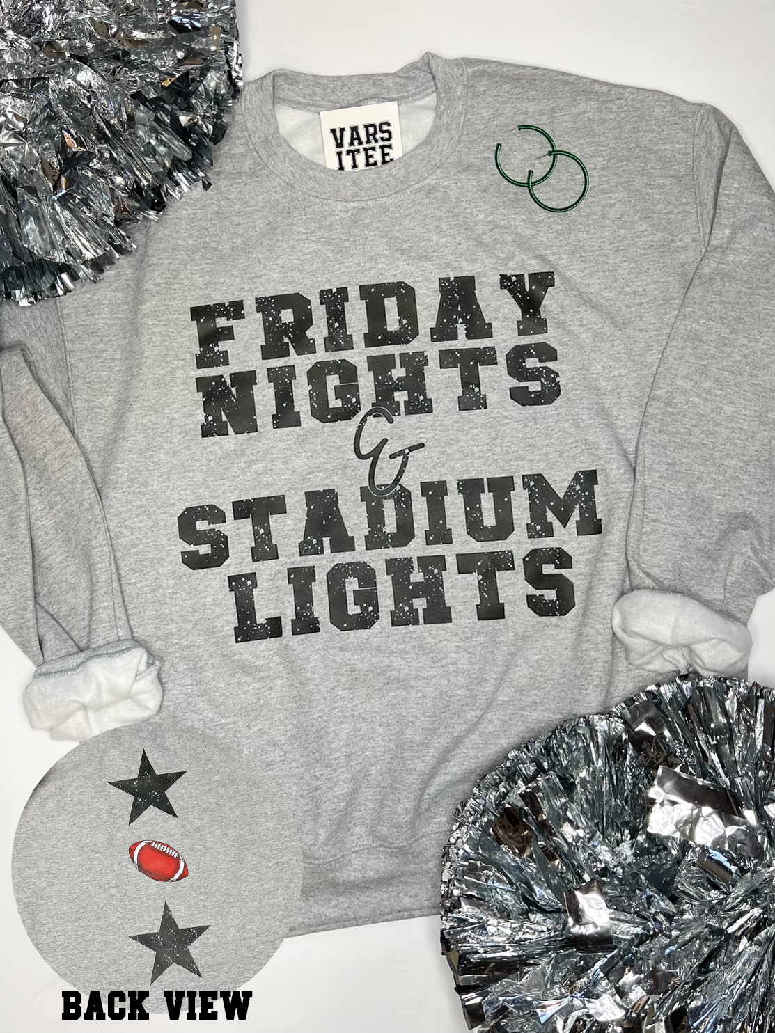 Friday Nights Sweatshirt