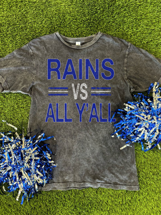 Rains vs All Y'all Tee